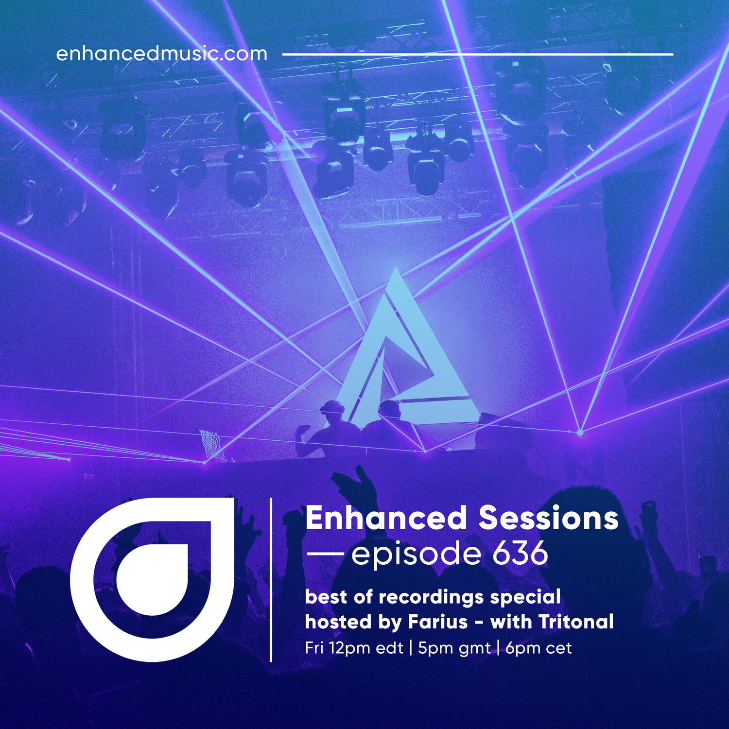 Enhanced Sessions 636 'Best of Recordings Special' with Tritonal - Hosted by Farius