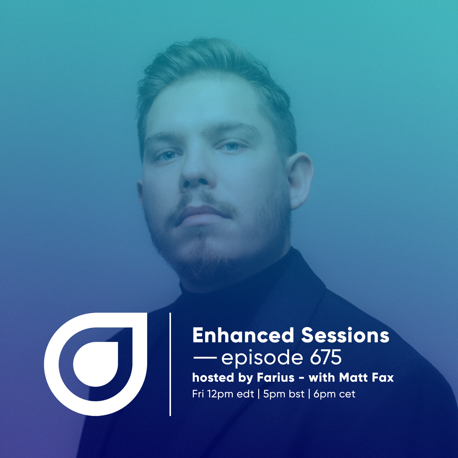 Enhanced Sessions 675 with Matt Fax - Hosted by Farius