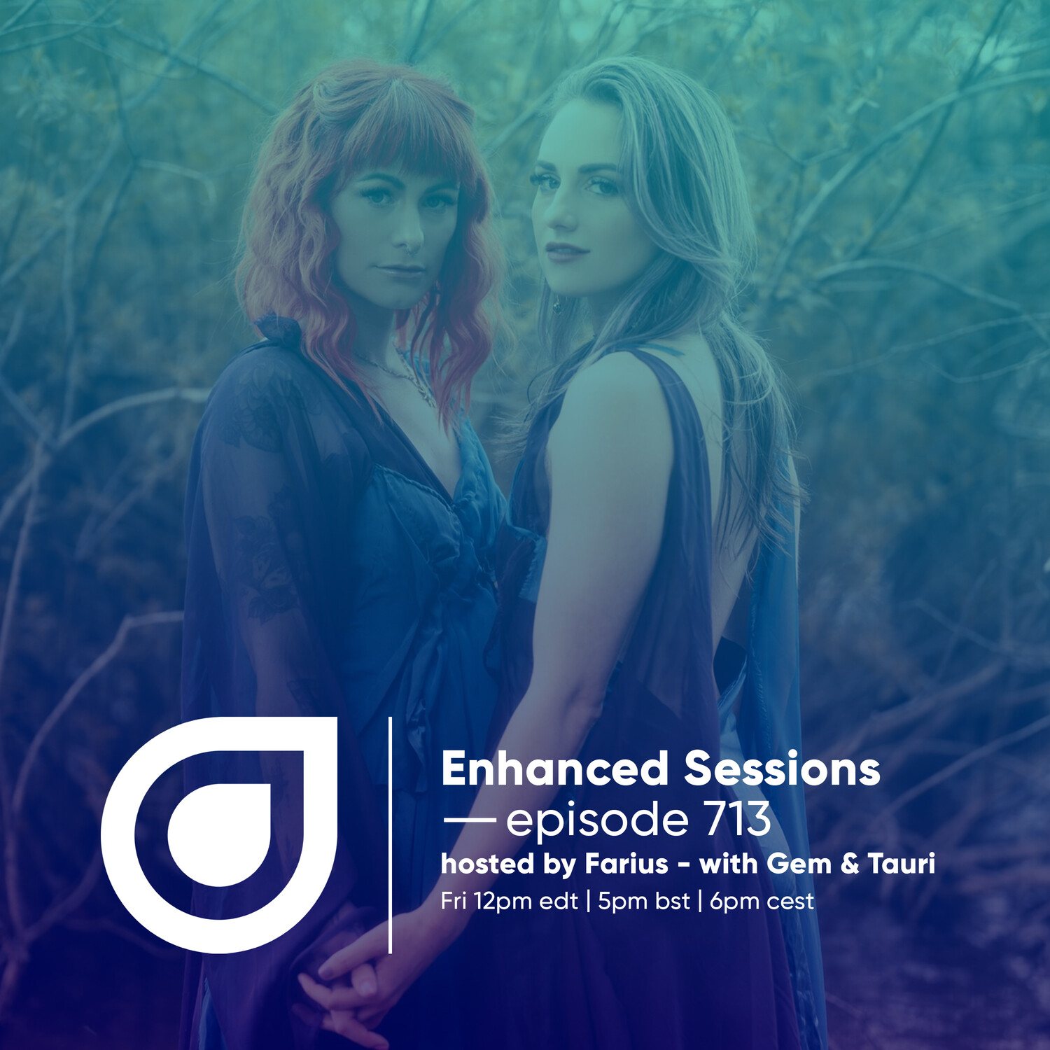 Enhanced Sessions 713 with Gem & Tauri - Hosted by Farius