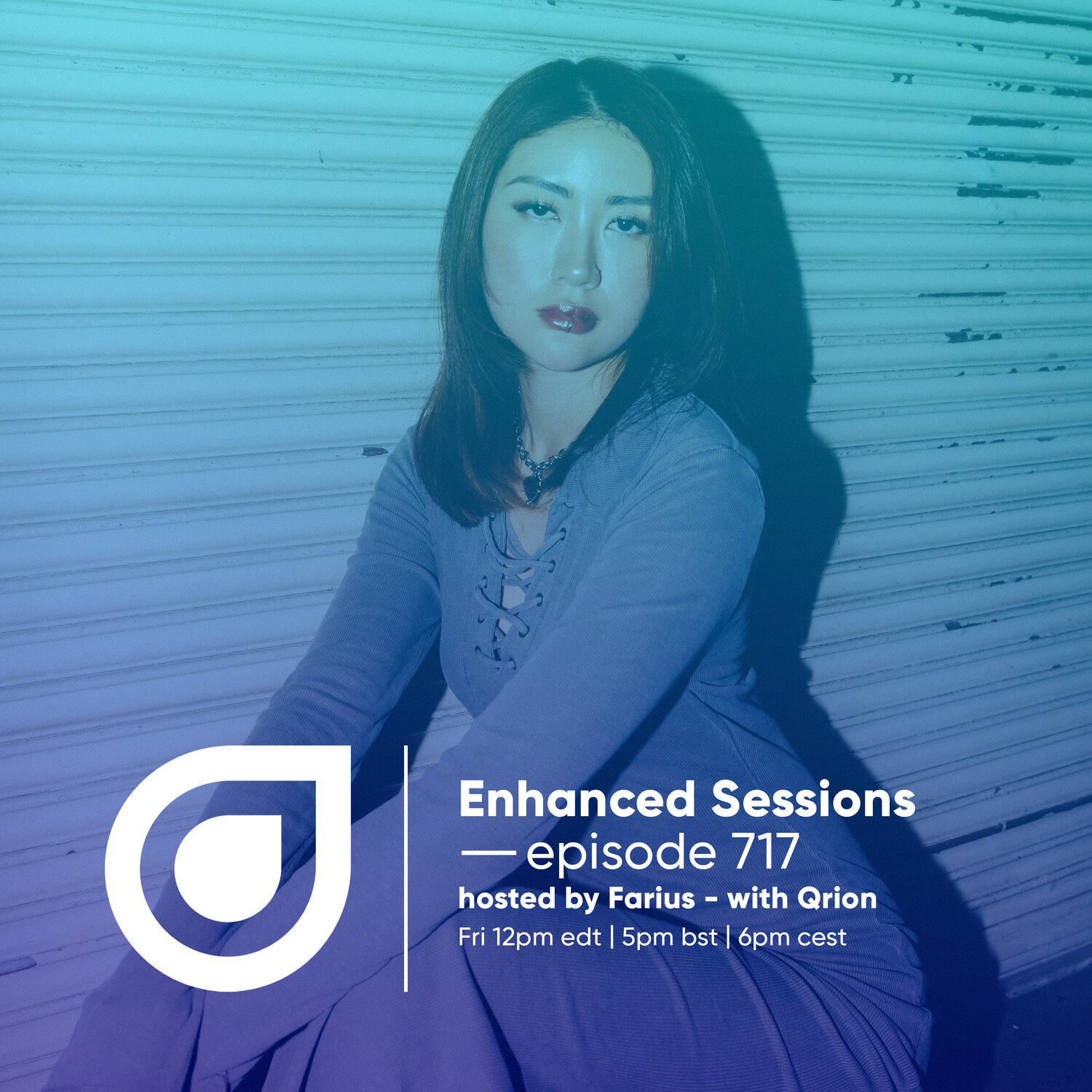 Enhanced Sessions 717 with Qrion - Hosted by Farius