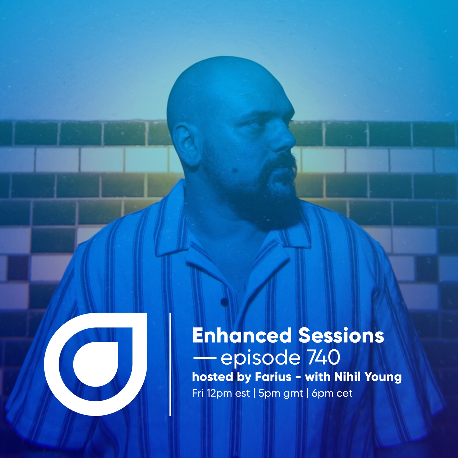 Enhanced Sessions 740 with Nihil Young - Hosted by Farius