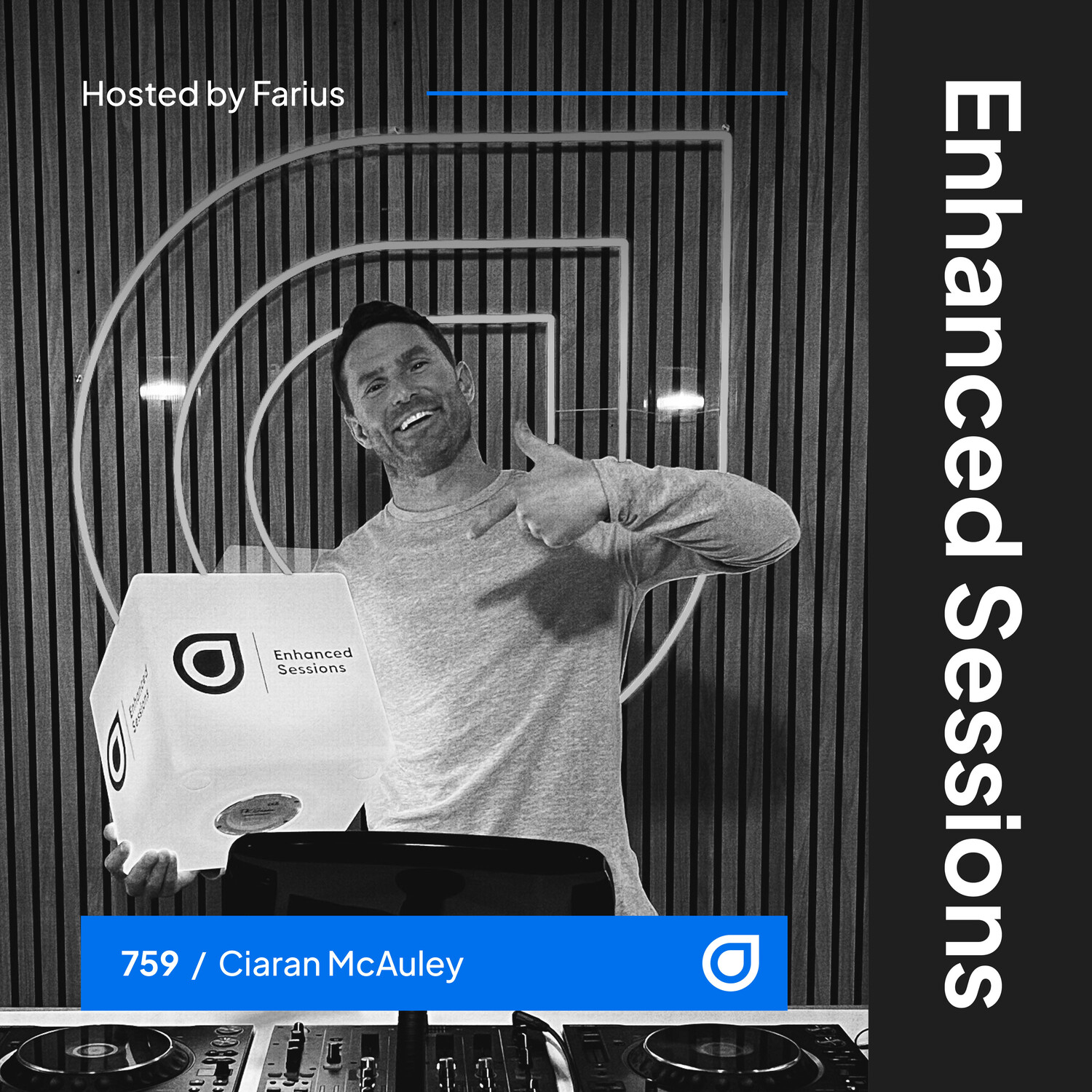 Enhanced Sessions 759 with Ciaran McAuley - Hosted by Farius