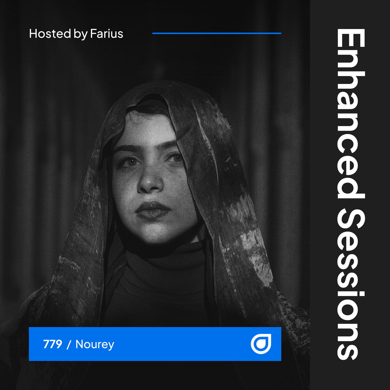 Enhanced Sessions 779 with Nourey - Hosted by Farius