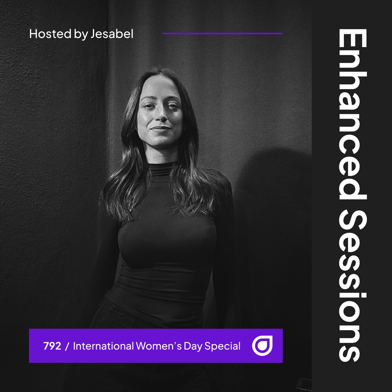 Enhanced Sessions 792 - International Women's Day Special - Hosted by Jesabel
