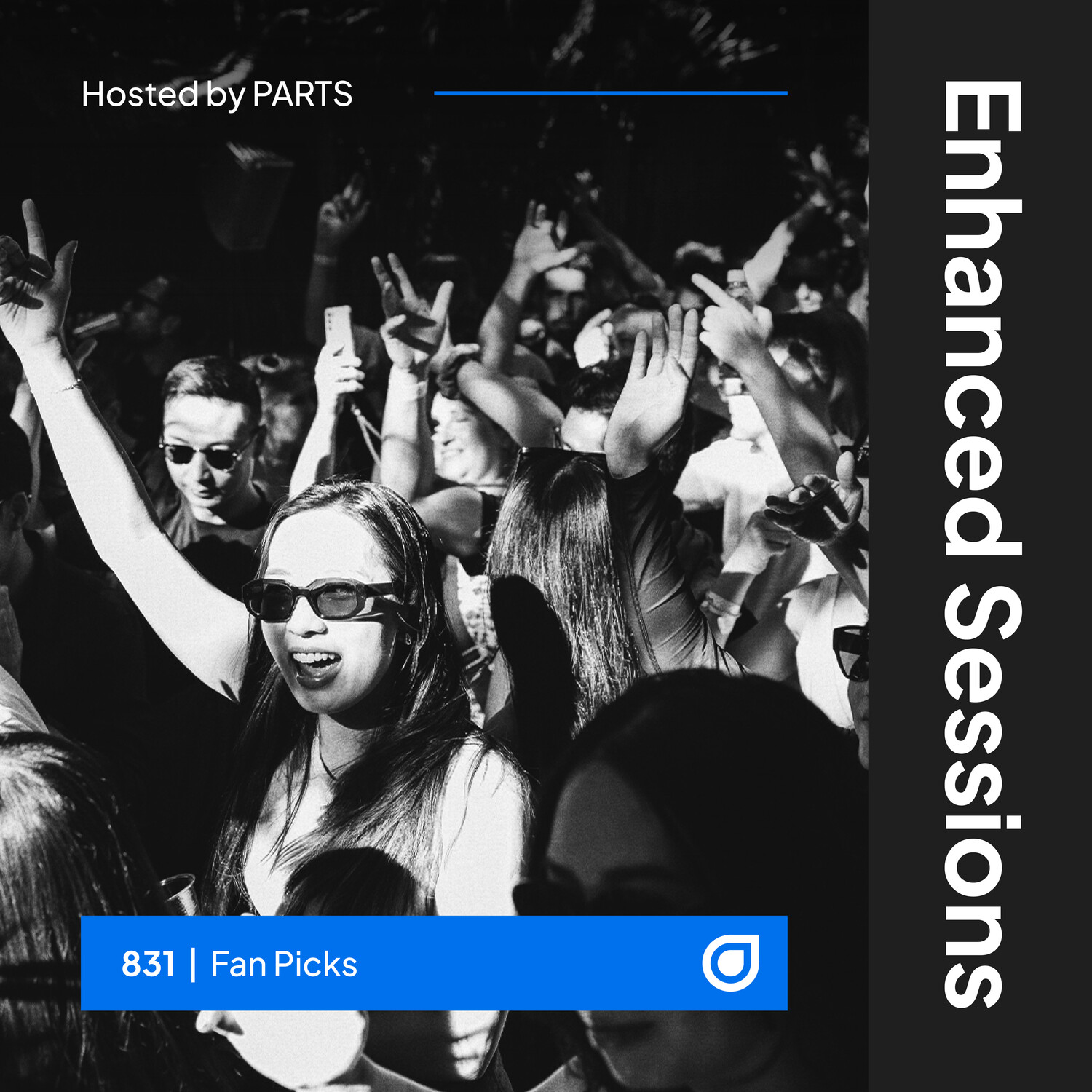 Enhanced Sessions 831 - Fan Picks Special - Hosted by PARTS