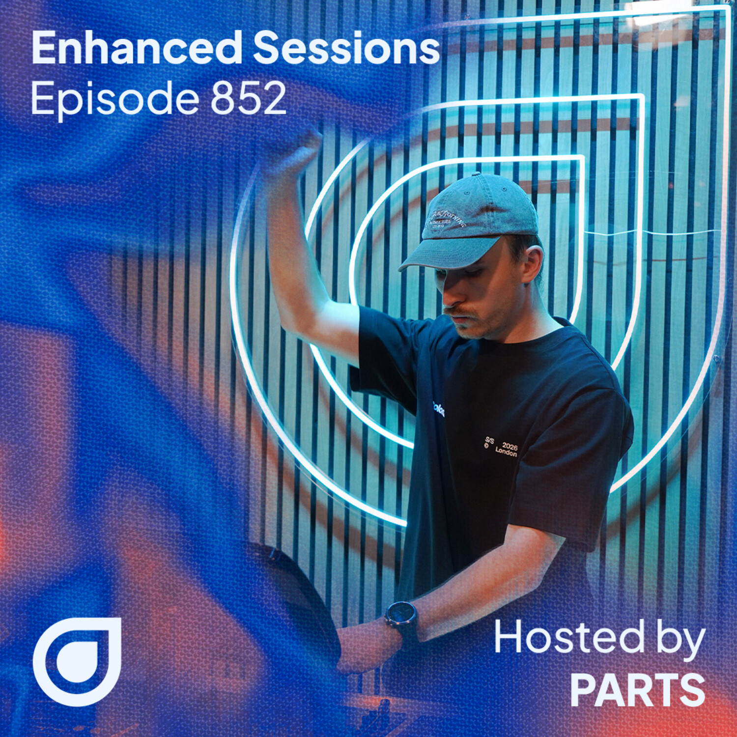 Enhanced Sessions 852 with Nathan C - Hosted by PARTS episode artwork